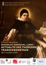 Rousselot, Maréchal, Lubac : Actualité des thomismes transcendantaux